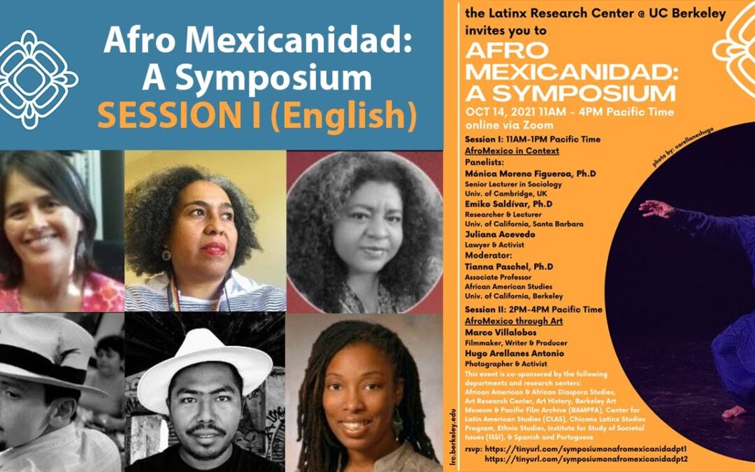Afro Mexicanidad: A Symposium – Sessions 1 & 2 (English)