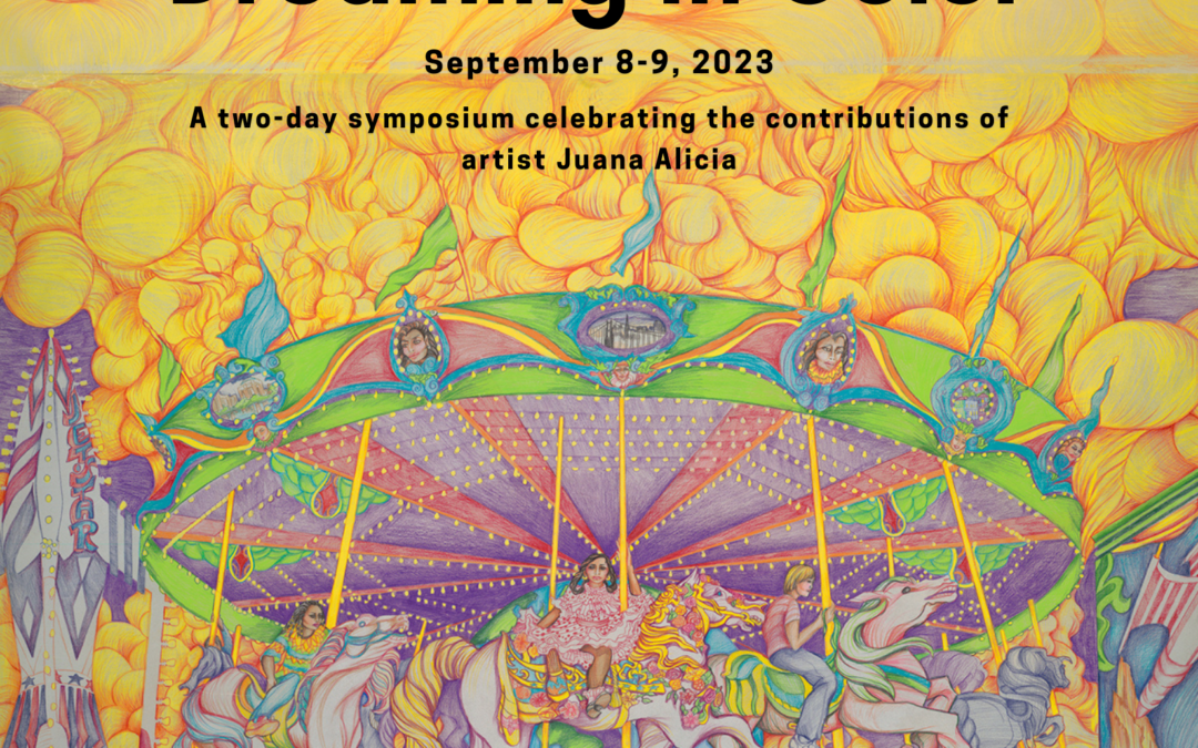 Symposium on the Art of Juana Alicia