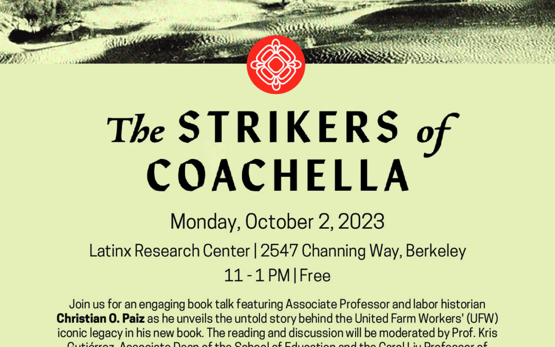 The Strikers of Coachella Book Talk